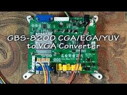 Type or types of input connectors accepted (vga, composite video, component. Gbs 8200 Video Converter Cga Ega Yuv Rgb To Vga Youtube