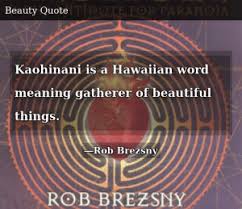 For hawaiians, aloha is not just a way to say hello and goodbye; Kaohinani Is A Hawaiian Word Meaning Gatherer Of Beautiful Things Donald Trump Meme On Me Me