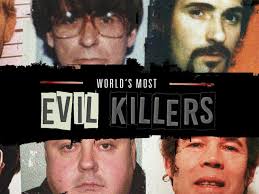 Prime Video: World's Most Evil Killers