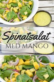 Spinatsalat Med Mango Opskrift Salatopskrifter Sunde Opskrifter Grontsager