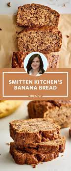 Why I Wasn T Smitten With Smitten Kitchen S Banana Bread Smitten Kitchen Banana Bread Smitten Kitchen Smitten Kitchen Recipes
