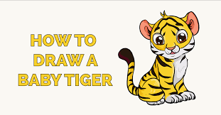 Tigers are the biggest of all cats with most of them living and hunting alone. How To Draw A Baby Tiger Really Easy Drawing Tutorial