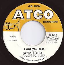 I Got You Babe Sonny Cher 1 On Billboard 1965 Music Memories Music Humor Vinyl Labels