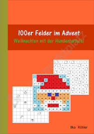 Die arbeitsblätter stehen jeweils in zwei schwierigkeitsgraden zur verfügung. Hunderterfelder Im Advent Weihnachten Mit Der Hundertertafel Unterrichtsmaterial Im Fach Mathematik Hunderterfeld Unterrichtsmaterial Schulmaterial