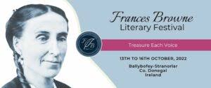 Frances Browne Literary Festival 2025. The festival celebrates the life and  legacy of the amazing Frances Browne