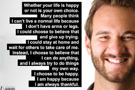 Nick Vujicic Motivational Quotes Nick Vujicic Quotes Nick Vujicic Reflection Quotes