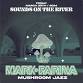Sounds on the River: Mark Farina Mushroom Jazz & M... event in San Antonio, TX