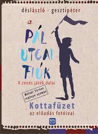 Kálocz tamás és fekete gyula (foo film). Des Laszlo Geszti Peter A Pal Utcai Fiuk Kottafuzet