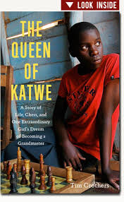 The Queen Of Katwe By Tim Crothers A Must Read This Book Is Now In My Top 5 Favorites Amazing Story Of An Inspiring Hero Books Books To Read Girls Dream