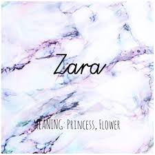Zara Names Zara Babynames Names With Meaning Baby Names And Meanings Baby Names