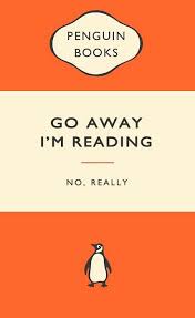 Go Away I M Reading No Really Good Books Book Quotes Book Lovers
