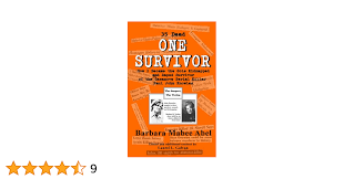 Amazon.com: ONE SURVIVOR: 35 Dead How I Became the Sole Kidnapped and Raped  Survivor of the Casanova Serial Killer (Paul John Knowles): 9780578244716:  Abel, Mrs. Barbara Mabee, Galvan, Mrs. Laurel L, Galvan,