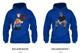 A federal appeals court wednesday upheld dylann roof's conviction and death sentence for the massacre he carried out in 2015 at a historic african american church in charleston, s.c. Teespring Sells Then Removes Apparel Glorifying Dylann Roof