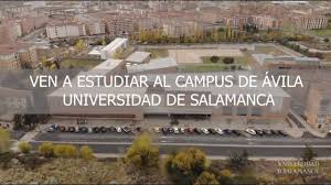 Piensa que la universidad de salamanca tiene una labor investigativa pionera y que las personas que logramos entrar en ella somos afortunados de formar parte de su excelencia. Estudiar En El Campus De Avila De La Usal Youtube