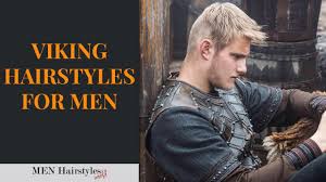 Check out these 5 hairstyles for short to medium hair lengths and try one of them to embody the the vikings were always portrayed as scruffy, but believe us that there's a certain charm to it, just. 50 Viking Hairstyles To Channel That Inner Warrior Video Men Hairstyles World