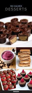 Healthier recipes, from the food and nutrition experts at eatingwell. Desserts Under 150 Calories Popsugar Fitness