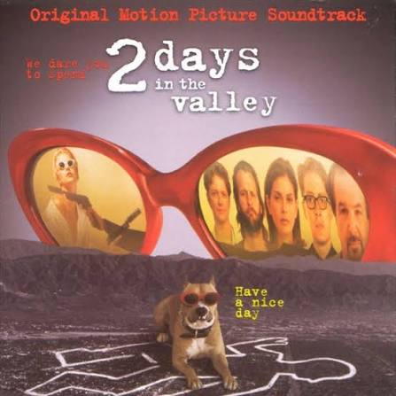 Various – 2 Days In The Valley (Original Motion Picture Soundtrack) |  Releases | Discogs