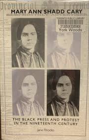 Celebrating Mary Ann Shadd, Canada's First Black Female Newspaper Publisher 