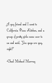Chad Quotes. QuotesGram via Relatably.com