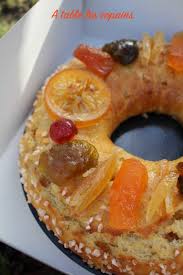 Mon Gateau Des Rois Aux Fruits Confits Artisanaux De Provence A Table Les Copains En 2020 Fruits Confits Gateaux Des Rois Recettes De Collations