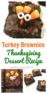 Fun and vibrant, kids will surely rush to get their hands on. Turkey Brownies Adorably Easy Thanksgiving Dessert Mommy S Bundle