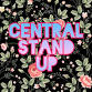 Central Stand Up: Showdown 2