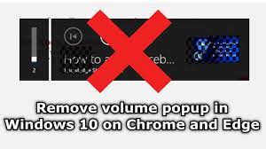 Hide windows 10 volume control overlay and popup using hidevolumeosd. How To Remove Volume Popup Overlay In Windows 10 In Chrome And Edge Youtube