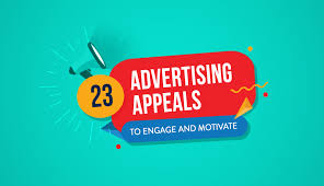 23 Types Of Advertising Appeals Most Commonly Used By Brands