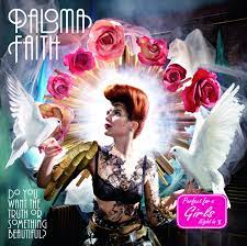 Paloma Faith Do You Want The Truth Or Something Beautiful Featuring Do You Want The Truth Or Something Beautifu Paloma Faith Album Cover Art Art Analysis
