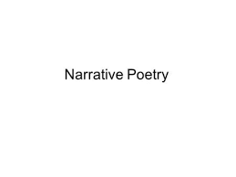 Narrative Poetry What Is Narrative Poetry Narrative Poetry Is A Poem That Tells A Series Of Events Using Poetic Devi Narrative Poetry Poetic Devices Narrator