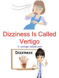 Symptoms Dizziness And Tiredness Vertigo Treatment Vertigo Relief Vertigo Remedies