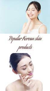 Popular Korean Skin Products Examine The Following Pointers Now For Better Skin Koreanskincareph Korean Skincare Better Skin Korean Skincare Routine