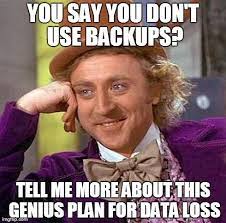 Maybe you would like to learn more about one of these? Best Backup Recovery Memes