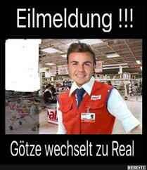 Einmeldung Gotze Wechselt Zu Real In 2020 Fussball Witze Lustige Bilder Witze