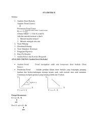 Dimana yt menunjukan nilai taksiran y pada nilai t tertentu. Analisis Trend