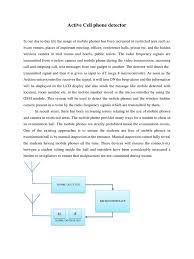 The mobile phone detector circuit can recognize approaching and active calls, sms, internet, and video transmissions. Active Cell Phone Detector Arduino Microcontroller