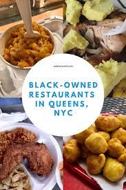 Black Owned Restaurants In Queens Nyc Eat Your World Blog Nyc Food Queens Food Travel Food