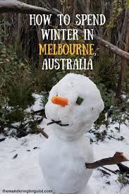 Things To Do In Winter In Melbourne Oceania Travel Australia Travel Guide Australia Tourism