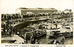 Darsena De Los Pescadores Circa 1920 Mar Del Plata Viaje En El Tiempo Buenos Aires