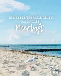 Die Beste Therapie Gegen Fast Alles Meerluft Strand Zitate Strand Spruche Spruche Meer