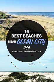 15 Best Beaches Near Ocean City Maryland In 2021 Ocean City Beach Ocean City City Vacation
