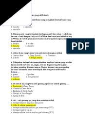 Maybe you would like to learn more about one of these? Contoh Soal Dan Jawaban Geografi Litosfer
