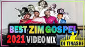 Best christian & gospel songs of 2019. Best Zim Gospel Video Mix By Dj Maxx Maxx Music Ent Youtube