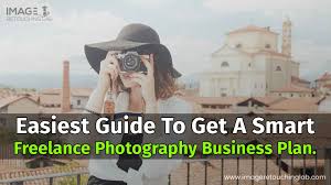 Write a photography business plan. Easiest Guide To Get A Freelance Photography Business Plan Irl