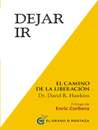 We would like to show you a description here but the site won't allow us. Lea Dejar Ir El Camino A La Liberacion De David R Hawkins En Linea Libros
