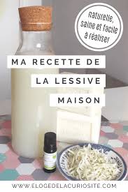 La Lessive Naturelle Zero Dechet Ma Recette Simple Efficace Ecologique Et Pas Chere Eloge De La Curiosite Lessive Naturelle Pot Mason Diy Bouteille De Vin Bricolage