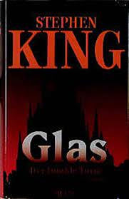 Zwar war bisher jedes buch aus der reihe des dunklen turms etwas eigenes und besonderes, doch gerade bei „glas fällt dies deutlich auf. Glas Der Dunkle Turm King Stephen Amazon De Bucher
