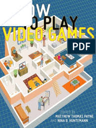 Maybe you would like to learn more about one of these? How To Play Video Games Pdf Social Science Leisure