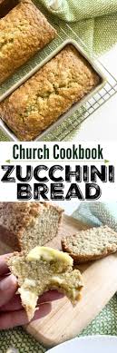 Church Cookbook Zucchini Bread Recipe In 2020 Food Dessert Recipes Easy Desserts