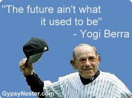 Funny And Inspirational Quotes Gypsynester Style Yogi Berra Quotes Funny Inspirational Quotes Yogi Quotes
